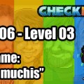 Stage 06 – Level 03 – Codename: “Programuchis”
