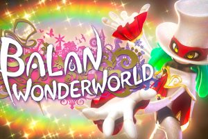Balan Wonderworld Gameplay