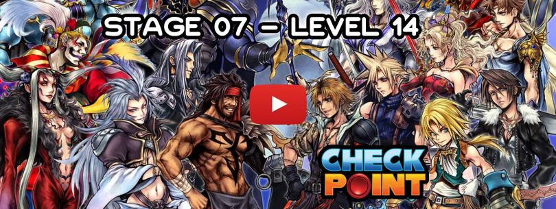 Stage 07 – Level 14: “Second Fantasy”