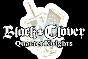 Black Clover Quartet Knights Gameplay