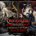 Castlevania Requiem: Symphony of the Night & Rondo of Blood