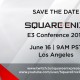 Square-Enix tendrá un evento propio en la E3.