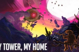 My Tower, My Home Review