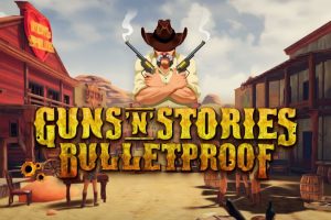 Guns ‘n’ Stories: Bulletproof