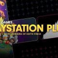 Anunciados los juegos de Playstation Plus en mayo.