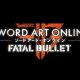 Sword Art Online Fatal Bullet Review