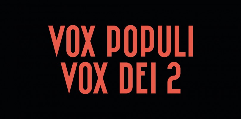 Vox Populi, Vox Dei 2 Review